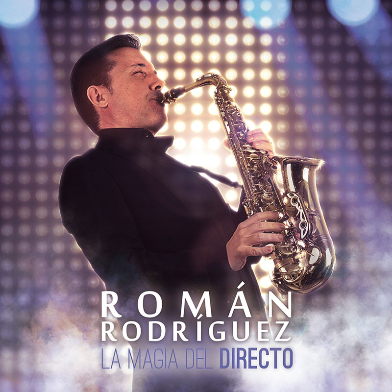 Disco La Magia del Directo- Román Rodríguez